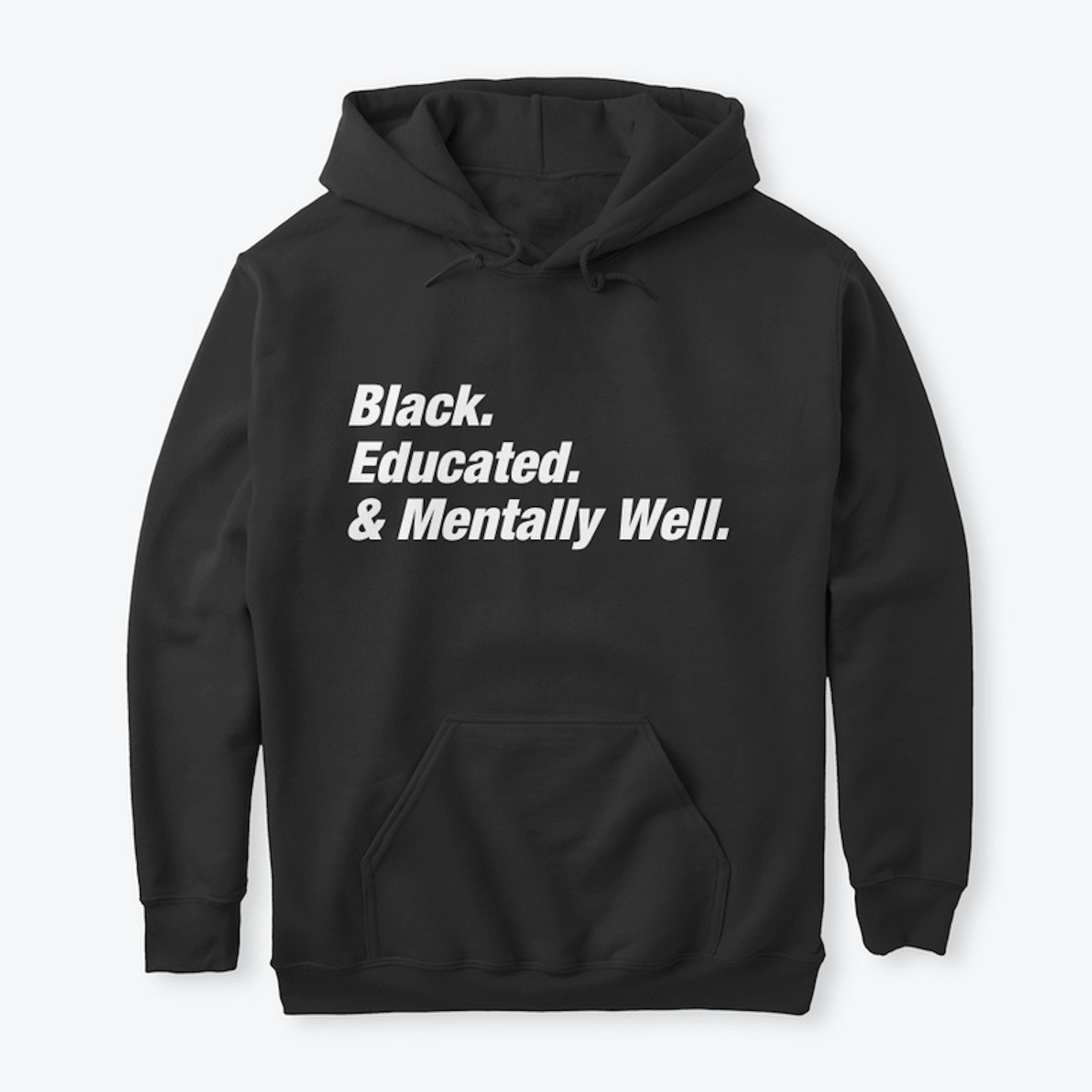 Black Educated and Mentally Well